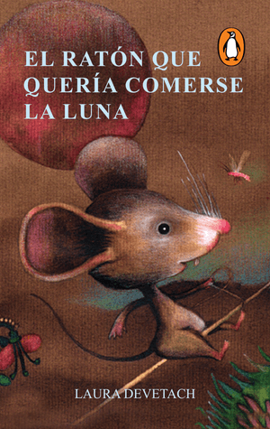 El rat??n que quer??a comerse la luna (Digital)
